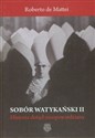 Sobór Watykański  II Historia dotąd nieopowiedziana buy polish books in Usa