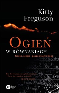 Ogień w równaniach Nauka, religia i poszukiwanie Boga 