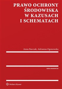 Prawo ochrony środowiska w kazusach i schematach to buy in Canada