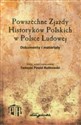 Powszechne Zjazdy Historyków Polskich w Polsce Ludowej Dokumenty i materiały Bookshop