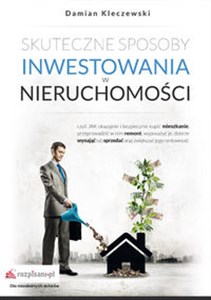 Skuteczne sposoby inwestowania w nieruchomości Polish bookstore