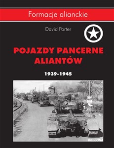 Pojazdy pancerne aliantów 1939- 1945 