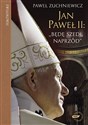Jan Paweł II Będę szedł naprzód Powieść biograficzna Canada Bookstore