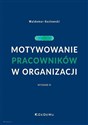 Motywowanie pracowników w organizacji 