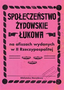 Społeczeństwo żydowskie Łukowa na afiszach wydanych w II Rzeczypospolitej to buy in Canada
