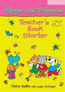 Hippo and Friends Starter Teacher's Book - Polish Bookstore USA