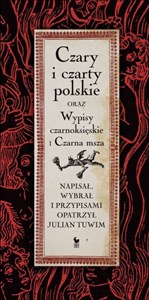 Czary i czarty polskie oraz Wypisy czarnoksięskie i Czarna msza in polish