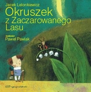 Okruszek z Zaczarowanego Lasu Polish Books Canada
