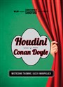 Houdini i Conan Doyle Mistrzowie tajemnic, iluzji i manipulacji books in polish