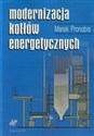 Modernizacja kotłów energetycznych - Marek Pronobis buy polish books in Usa