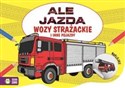 Ale jazda do kolorowania Wóz strażacki Polish Books Canada
