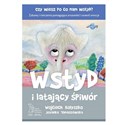 Wstyd i latający śpiwór czy wiesz po co nam wstyd? Zabawy i ćwiczenia pomagające zrozumieć i oswoić emocje to buy in USA