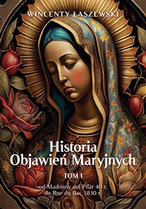 Historia Objawień Maryjnych Tom 1  bookstore
