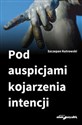 Pod auspicjami kojarzenia intencji  