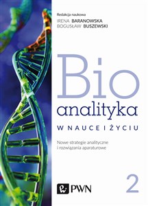 Bioanalityka Tom 2 Nowe strategie analityczne i rozwiązania aparaturowe online polish bookstore