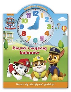 Psi Patrol Książka z zegarem Pieski i wyścig balonów Polish bookstore