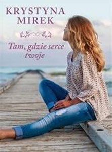 Tam, gdzie serce twoje online polish bookstore