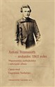 Antoni Rozmanith zesłaniec 1863 roku. Wspomnienia nadbajkalskie i syberyjski album Polish bookstore