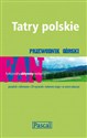 Tatry Polskie Przewodnik górski - Barbara Zygmańska, Tomasz Nodzyński