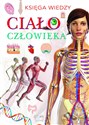 Ciało człowieka Ksiega wiedzy Bookshop