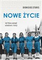 Nowe życie Jak Polacy pomogli uchodźcom z Grecji pl online bookstore