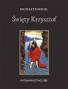 Modlitewnik Święty Krzysztof books in polish