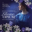 [Audiobook] CD MP3 Liliowe opium - Julia Gambrot