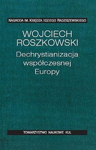 Dechrystianizacja współczesnej Europy - Polish Bookstore USA