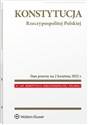Konstytucja Rzeczypospolitej Polskiej Przepisy Przepisy Stan prawny na 2 kwietnia 2022 r. - Opracowanie Zbiorowe