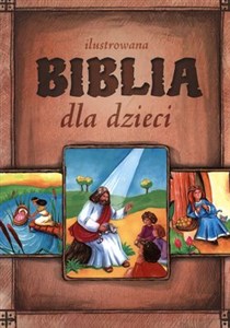 Ilustrowana Biblia dla dzieci  