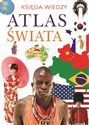 Atlas Świata Księga Wiedzy  