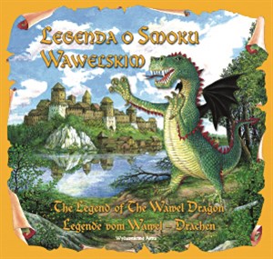 Legenda o Smoku Wawelskim The legend of the Wawel dragon. Legende von Wawel-Drachen to buy in Canada