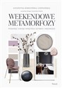 Weekendowe metamorfozy Podkręć swoje wnętrze szybko i niedrogo bookstore