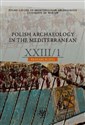 Polish Archaeology in the Mediterranean Tom 23/1 books in polish
