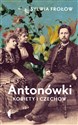 Antonówki Kobiety i Czechow - Sylwia Frołow