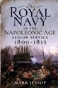 The Royal Navy in the Napoleonic Age Senior Service, 1800–1815 in polish