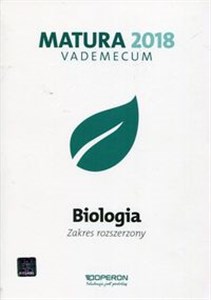 Matura 2018 Biologia Vademecum Zakres rozszerzony Szkoła ponadgimnazjalna in polish