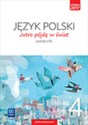 Jutro pójdę w świat Język polski 4 Podręcznik Szkoła podstawowa - Hanna Dobrowolska, Urszula Dobrowolska