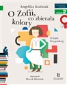 O Zofii, co zbierała kolory Czytam sobie Poziom 2 O Zofii Stryjeńskiej online polish bookstore