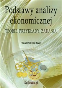 Podstawy analizy ekonomicznej Teorie Przykłady Zadania polish usa