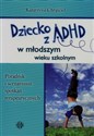Dziecko z ADHD w młodszym wieku szkolnym Poradnik i scenariusze spotkań terapeutycznych polish books in canada