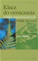 Klucz do oznaczania roślin naczyniowych Polski niżowej online polish bookstore