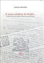 Z ziemi włoskiej do Polski Przekłady z literatury wloskiej w Polsce do końca XVIII wieku polish usa