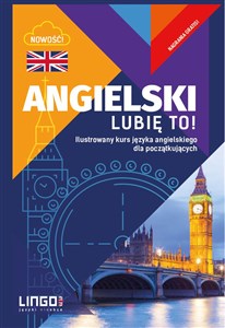 Angielski Lubię to! Ilustrowany kurs języka angielskiego dla początkujących Polish bookstore