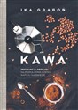 Kawa Instrukcja obsługi najpopularniejszego napoju na świecie pl online bookstore