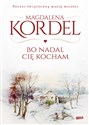 Bo nadal Cię kocham - Magdalena Kordel