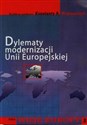 Dylematy modernizacji Unii Europejskiej - Polish Bookstore USA