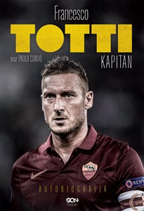 Totti Kapitan Autobiografia Polish bookstore
