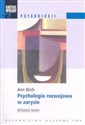 Psychologia rozwojowa w zarysie Od niemowlęctwa do dorosłości polish usa