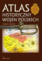 Atlas historyczny wojen polskich buy polish books in Usa
